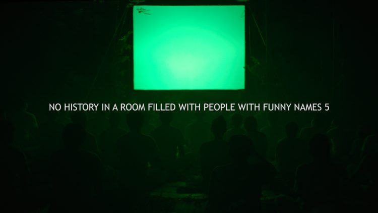 No history in a room filled with people with funny names 5